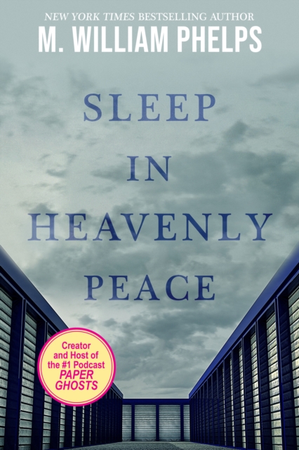 Book Cover for Sleep In Heavenly Peace by M. William Phelps