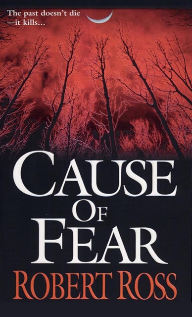 Book Cover for Cause Of Fear by Robert Ross