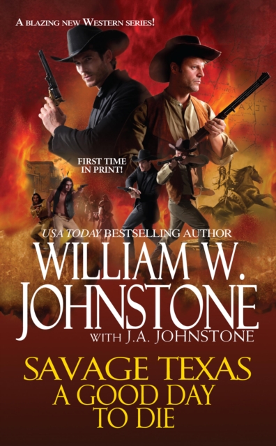 Book Cover for Good Day to Die by William W. Johnstone, J.A. Johnstone