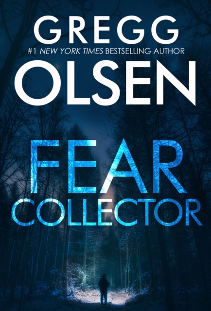 Book Cover for Fear Collector by Gregg Olsen