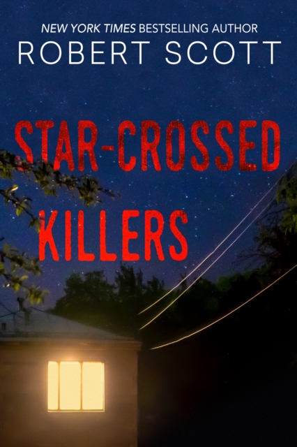 Book Cover for Star-Crossed Killers by Robert Scott