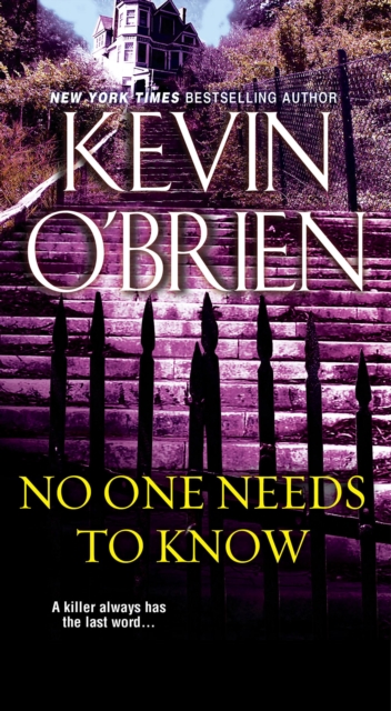 Book Cover for No One Needs To Know by Kevin O'Brien