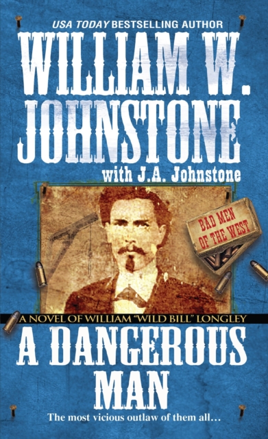 Book Cover for Dangerous Man: by William W. Johnstone, J.A. Johnstone