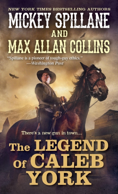 Book Cover for Legend of Caleb York by Mickey Spillane, Max Allan Collins