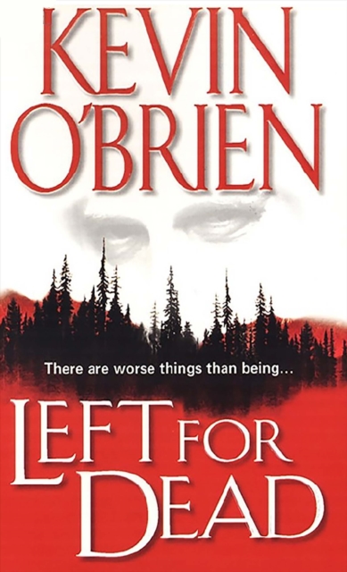 Book Cover for Left For Dead by O'Brien, Kevin