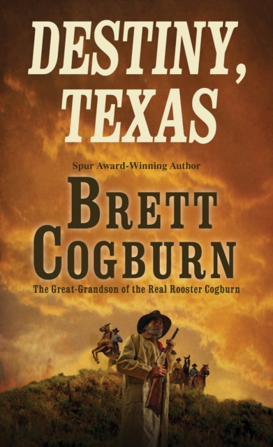 Book Cover for Destiny, Texas by Brett Cogburn