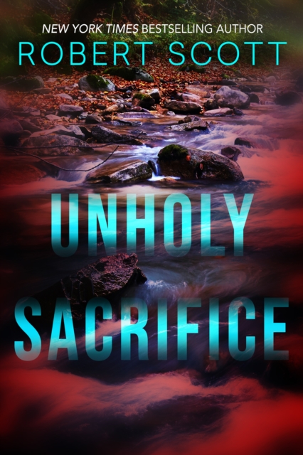 Book Cover for Unholy Sacrifice by Robert Scott