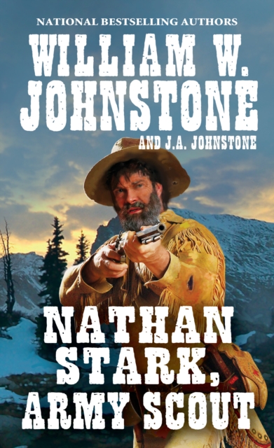 Book Cover for Nathan Stark, Army Scout by William W. Johnstone, J.A. Johnstone