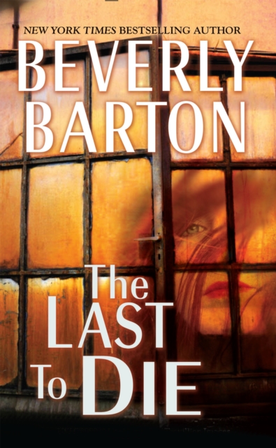 Book Cover for Last to Die by Beverly Barton