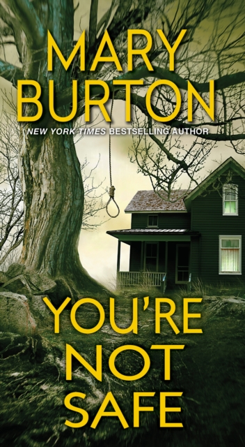 Book Cover for You're Not Safe by Mary Burton