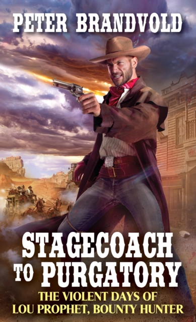 Book Cover for Stagecoach to Purgatory by Peter Brandvold