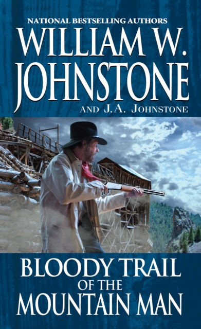 Book Cover for Bloody Trail of the Mountain Man by William W. Johnstone, J.A. Johnstone