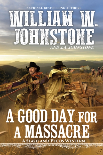 Book Cover for Good Day for a Massacre by William W. Johnstone, J.A. Johnstone