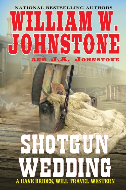 Book Cover for Shotgun Wedding by William W. Johnstone, J.A. Johnstone