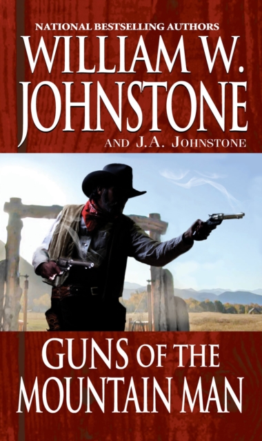 Book Cover for Guns of the Mountain Man by William W. Johnstone