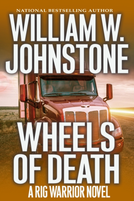 Book Cover for Wheels of Death by William W. Johnstone