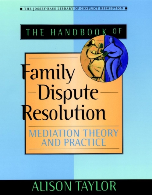 Book Cover for Handbook of Family Dispute Resolution by Taylor, Alison