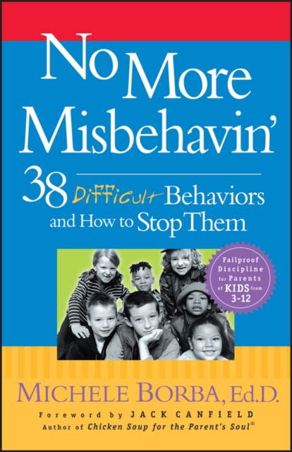 Book Cover for No More Misbehavin' by Michele Borba