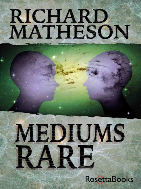 Book Cover for Mediums Rare by Matheson, Richard