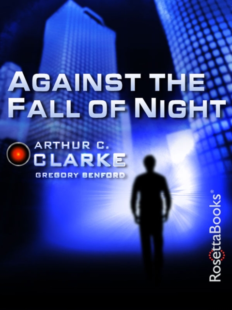 Book Cover for Against the Fall of Night by Arthur C. Clarke