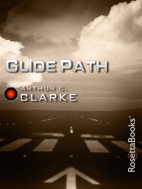 Book Cover for Glide Path by Clarke, Arthur C.