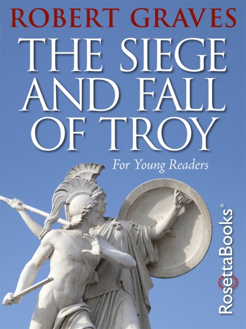 Book Cover for Siege and Fall of Troy by Robert Graves