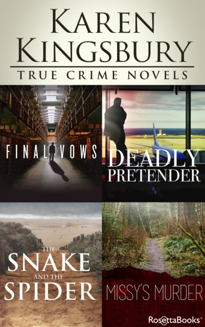 Book Cover for Karen Kingsbury True Crime Novels by Karen Kingsbury