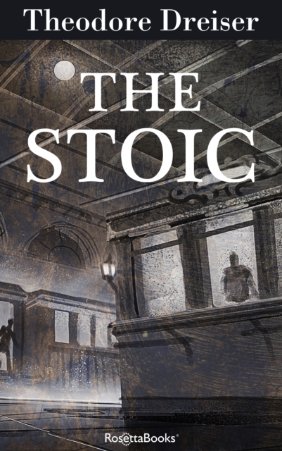 Book Cover for Stoic by Theodore Dreiser