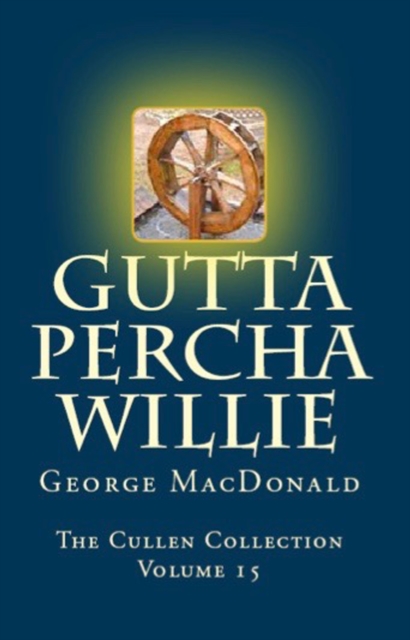 Book Cover for Gutta Percha Willie by George MacDonald