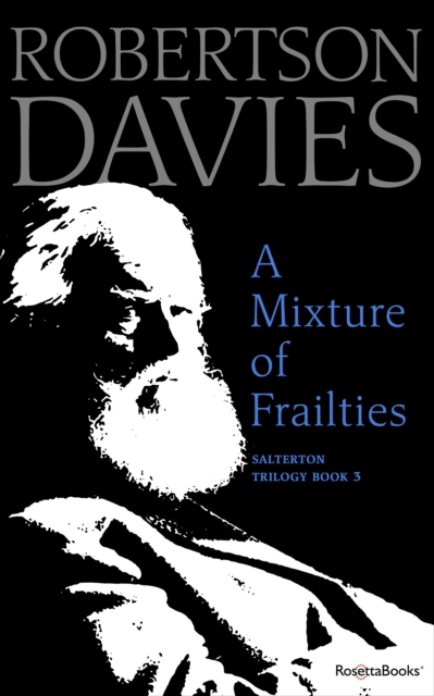 Book Cover for Mixture of Frailties by Robertson Davies