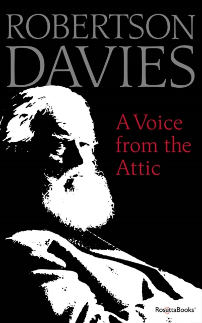 Book Cover for Voice from the Attic by Robertson Davies