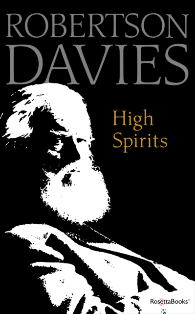 Book Cover for High Spirits by Robertson Davies