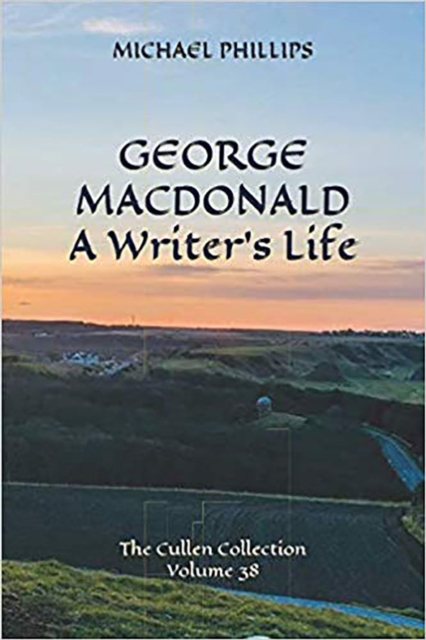 Book Cover for George MacDonald: A Writer's Life by Michael Phillips