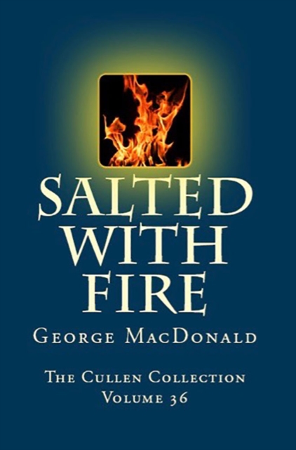 Book Cover for Salted with Fire by George MacDonald