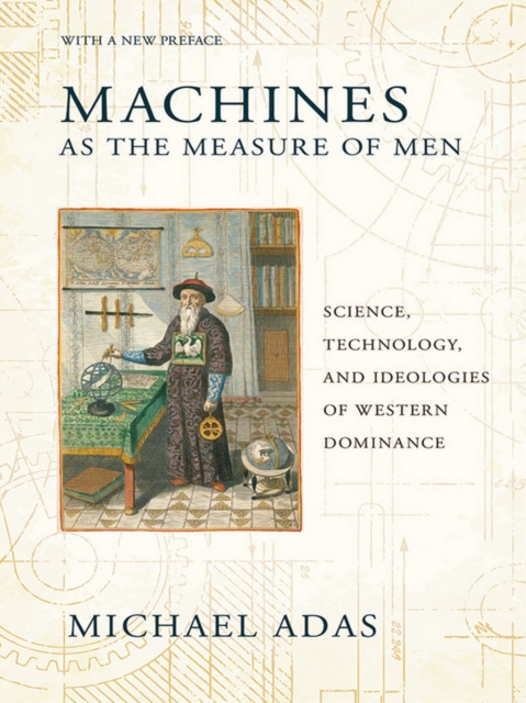 Book Cover for Machines as the Measure of Men by Michael Adas