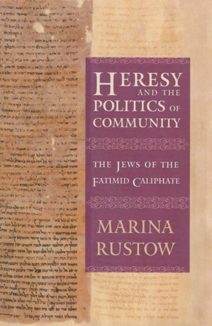 Book Cover for Heresy and the Politics of Community by Rustow, Marina