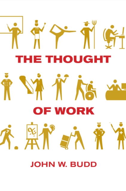 Book Cover for Thought of Work by John W. Budd