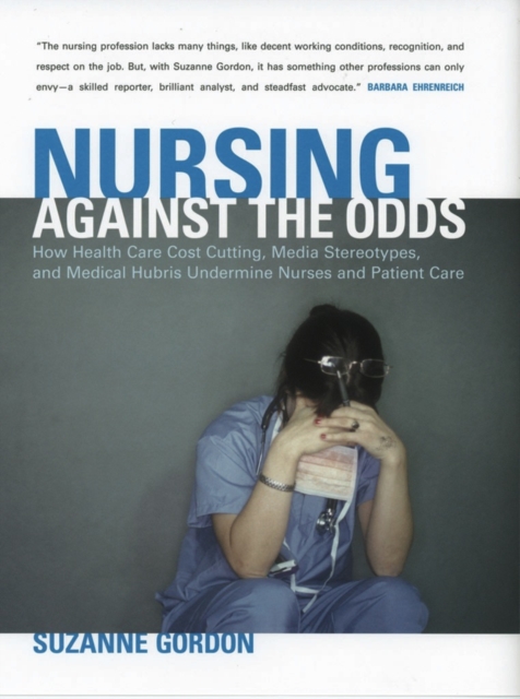 Book Cover for Nursing against the Odds by Suzanne Gordon