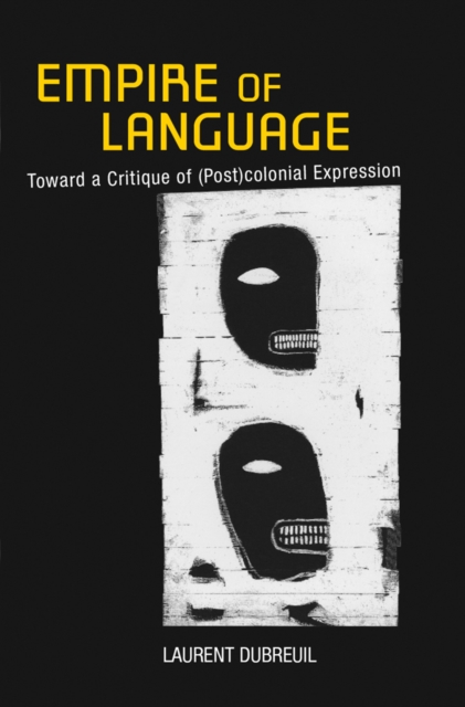 Book Cover for Empire of Language by Laurent Dubreuil