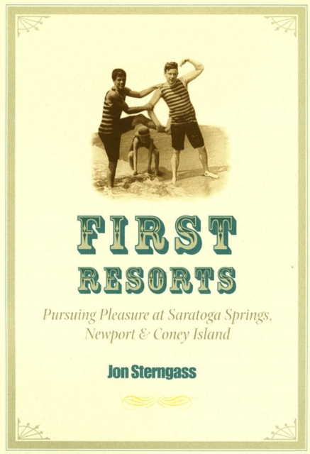 Book Cover for First Resorts by Jon Sterngass