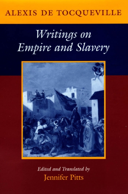 Book Cover for Writings on Empire and Slavery by Alexis de Tocqueville