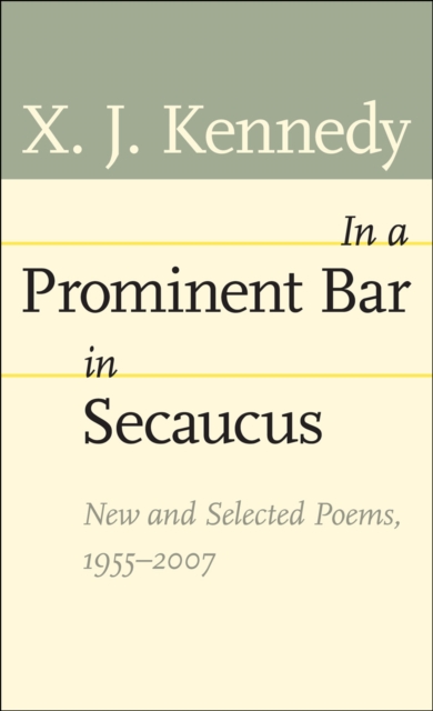 Book Cover for In a Prominent Bar in Secaucus by X. J. Kennedy