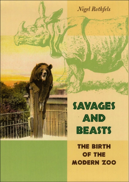 Book Cover for Savages and Beasts by Nigel Rothfels