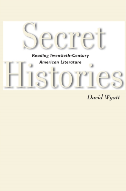 Book Cover for Secret Histories by David Wyatt