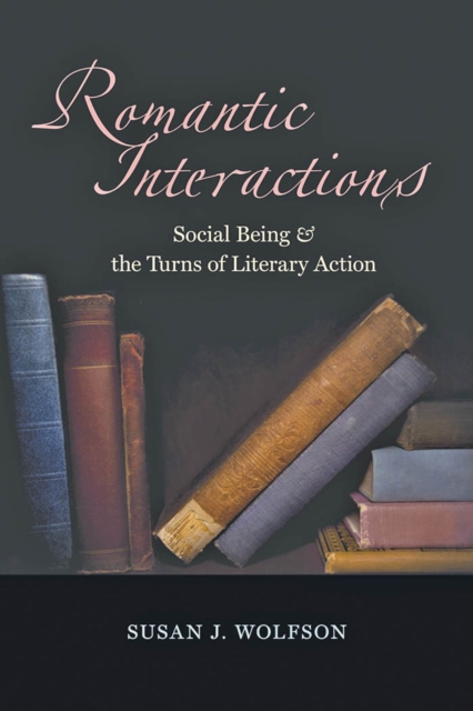 Book Cover for Romantic Interactions by Susan J. Wolfson