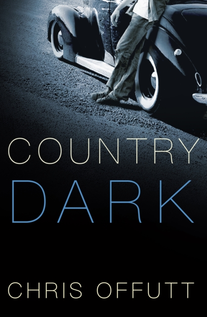 Book Cover for Country Dark by Chris Offutt