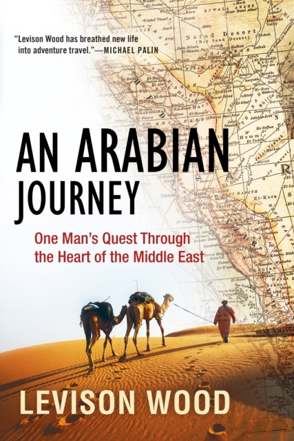 Book Cover for Arabian Journey by Levison Wood