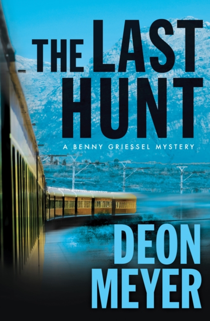 Book Cover for Last Hunt by Deon Meyer