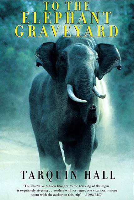 Book Cover for To the Elephant Graveyard by Tarquin Hall