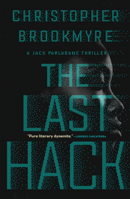 Book Cover for Last Hack by Christopher Brookmyre